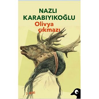 Olivya Çıkmazı Nazlı Karabıyıkoğlu