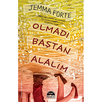 Olmadı Baştan Alalım Jemma Forte