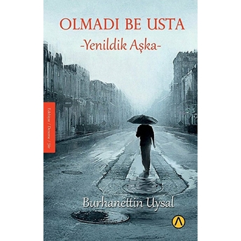 Olmadı Be Usta - Yenildik Aşka