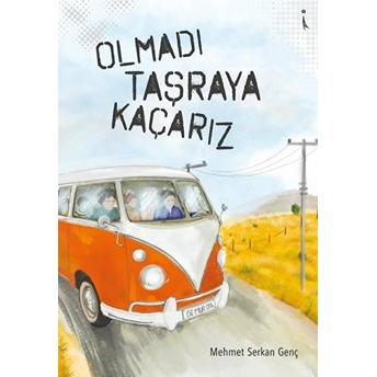 Olmadı Taşraya Kaçarız