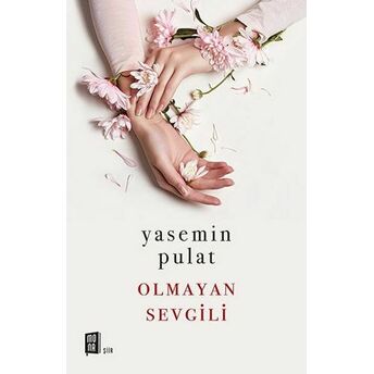 Olmayan Sevgili Yasemin Pulat