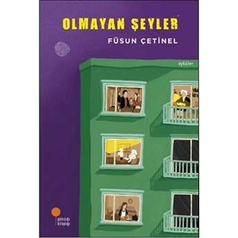 Olmayan Şeyler Füsun Çetinel