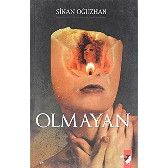 Olmayan Sinan Oğuzhan