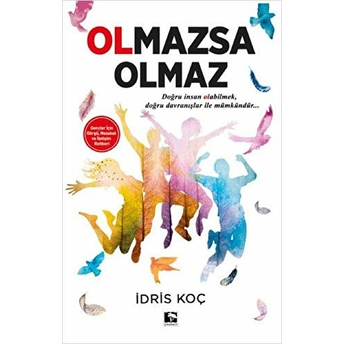 Olmazsa Olmaz Idris Koç