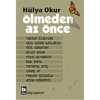 Ölmeden Az Önce Hülya Okur