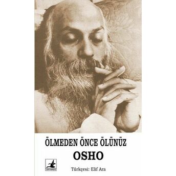 Ölmeden Önce Ölünüz Osho