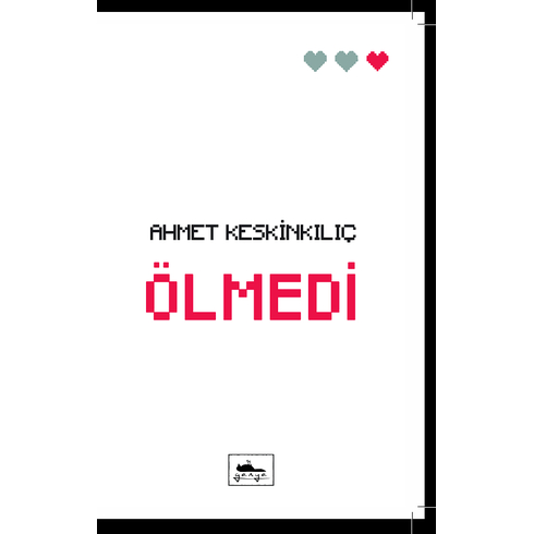 Ölmedi Ahmet Keskinkılıç