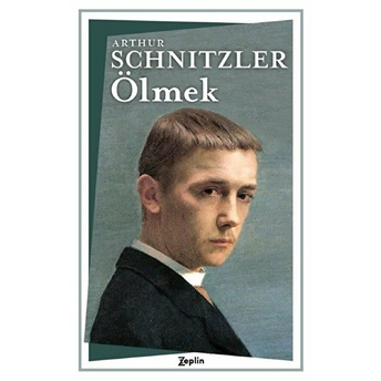 Ölmek - Arthur Schnitzler