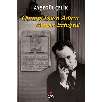 Ölmeyi Bilen Adam Muhsin Ertuğrul Ayşegül Çelik