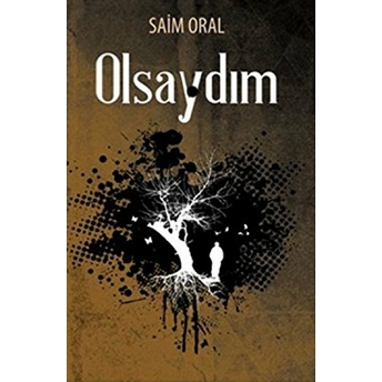 Olsaydım