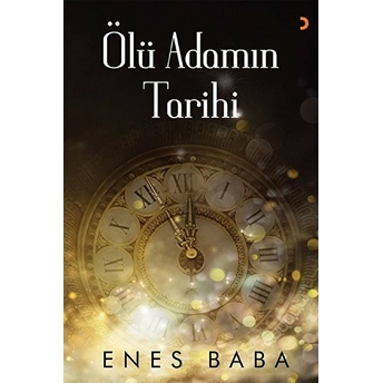 Ölü Adamın Tarihi - Enes Baba