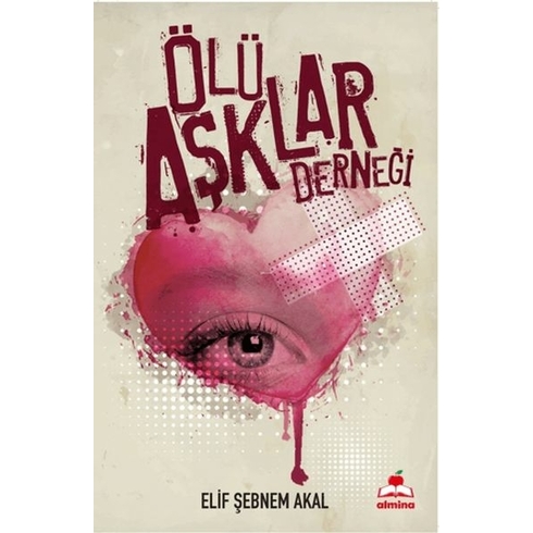 Ölü Aşklar Derneği - Elif Şebnem Akal