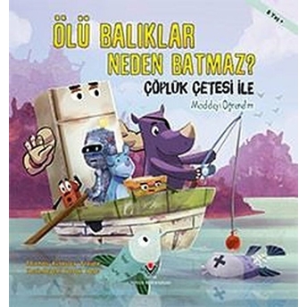 Ölü Balıklar Neden Batmaz?