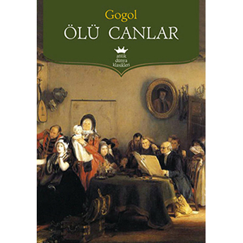 Ölü Canlar Nikolay Gogol,Nikolay Vasilyeviç Gogol