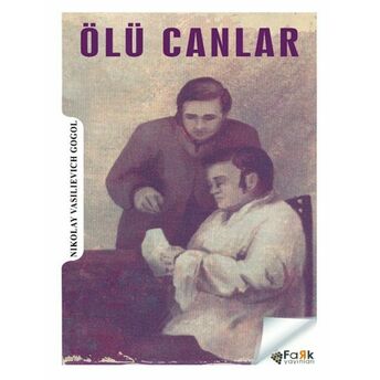 Ölü Canlar Nıkolay Vaılıevıch Gogol