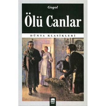 Ölü Canlar Nikolay Vasilyeviç Gogol