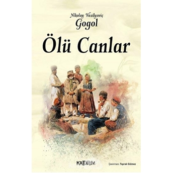 Ölü Canlar - Nikolay Vasilyeviç Gogol