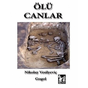 Ölü Canlar - Nikolay Vasilyeviç Gogol