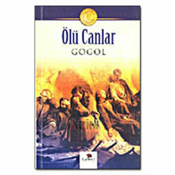 Ölü Canlar Nikolay Vasilyeviç Gogol