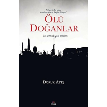 Ölü Doğanlar Doruk Ateş