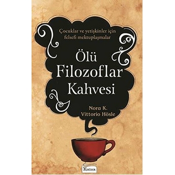 Ölü Filozoflar Kahvesi Vittorio Hösle