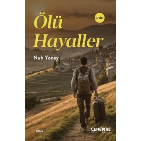 Ölü Hayaller 2. Cilt Nuh Yöney