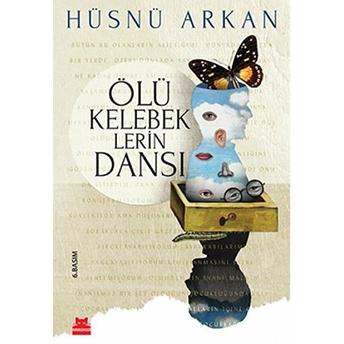 Ölü Kelebeklerin Dansı Hüsnü Arkan