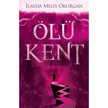 Ölü Kent 1 Ilayda Melis Okurgan