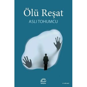 Ölü Reşat Aslı Tohumcu