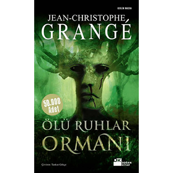 Ölü Ruhlar Ormanı Jean-Christophe Grange