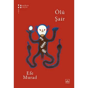 Ölü Şair Efe Murad