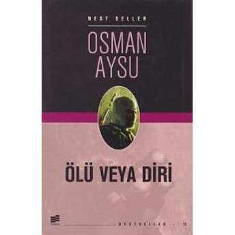 Ölü Veya Diri Osman Aysu