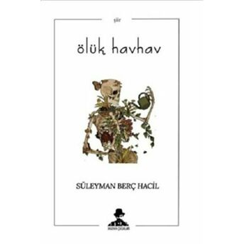 Ölük Havhav Süleyman Berç Hacil