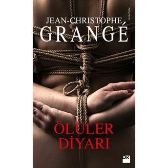 Ölüler Diyarı Jean-Christophe Grange