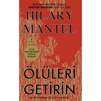 Ölüleri Getirin Hilary Mantel