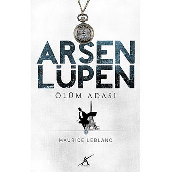 Ölüm Adası - Arsen Lüpen Maurice Leblanc