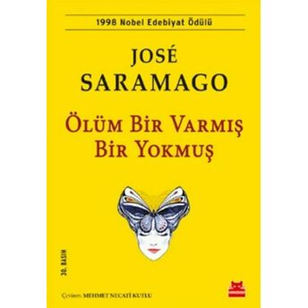 Ölüm Bir Varmış Bir Yokmuş Jose Saramago