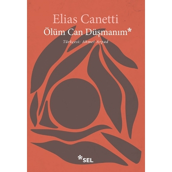 Ölüm Can Düşmanım Elias Canetti