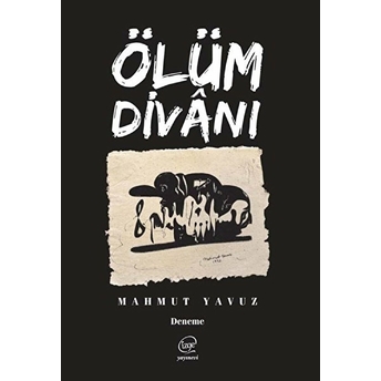 Ölüm Divanı - Mahmut Yavuz