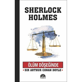 Ölüm Döşeğinde Sir Arthur Conan Doyle