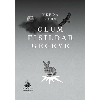 Ölüm Fısıldar Geceye Verda Pars