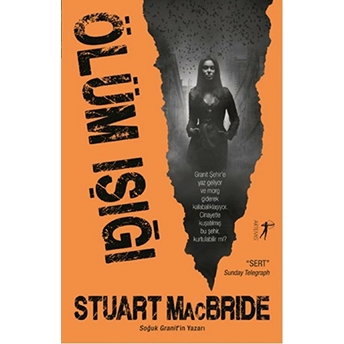 Ölüm Işığı-Stuart Macbride