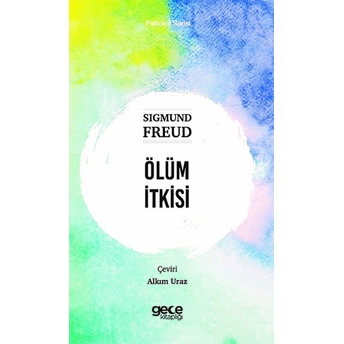 Ölüm Itkisi - Sıgmund Freud