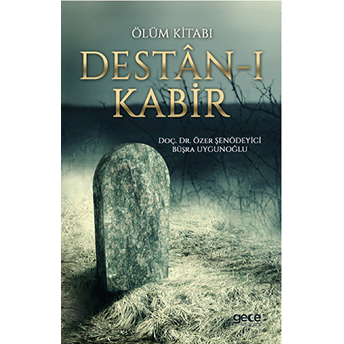 Ölüm Kitabı Destan-I Kabir