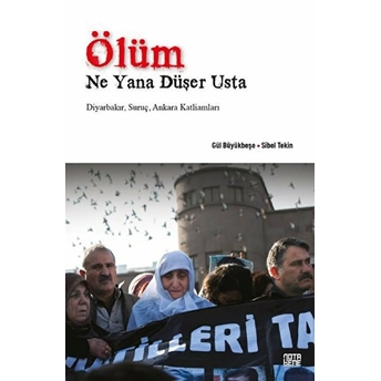 Ölüm Ne Yana Düşer Usta - Sibel Tekin