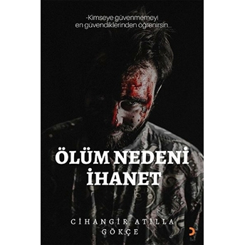 Ölüm Nedeni Ihanet