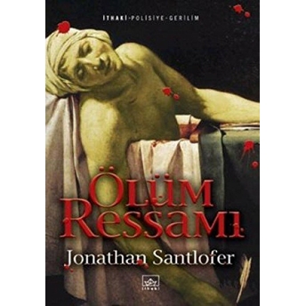 Ölüm Ressamı Bir Gerilim Romanı Jonathan Santlofer