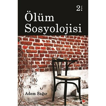 Ölüm Sosyolojisi Adem Sağır