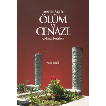 Ölüm Ve Cenaze Adem Şener