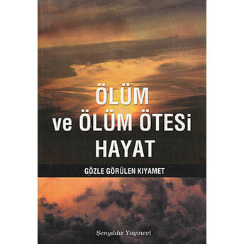 Ölüm Ve Ölüm Ötesi Hayat Muhammed Mahmud Es-Savvaf